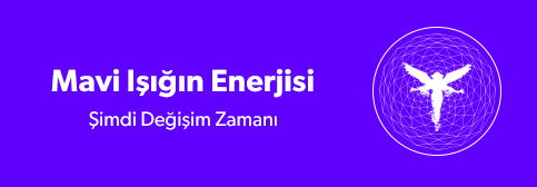 Mavi ışığın enerjisi